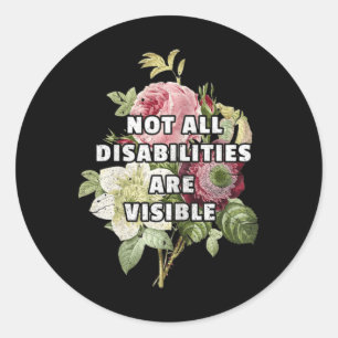 Not All Disabilities Are Visible Fibromyalgia Fibr Classic Round Sticker