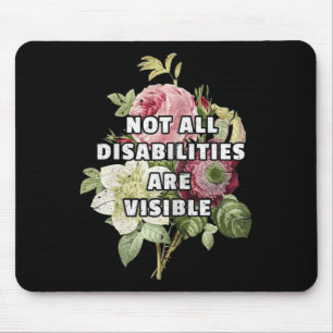 Not All Disabilities Are Visible Fibromyalgia Fibr Mouse Mat