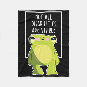 Not All Disabilities Are Visible Frog Handicap Awa Fleece Blanket