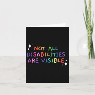 Not All Disabilities Are Visible Handicapped Aware Card