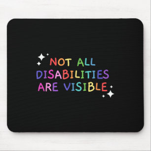 Not All Disabilities Are Visible Handicapped Aware Mouse Mat
