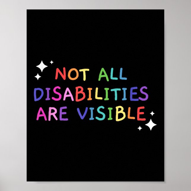 Not All Disabilities Are Visible Handicapped Aware Poster (Front)