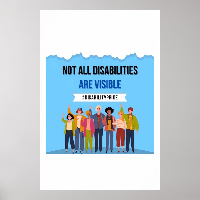 Not All Disabilities Are Visible picture Poster (Front)