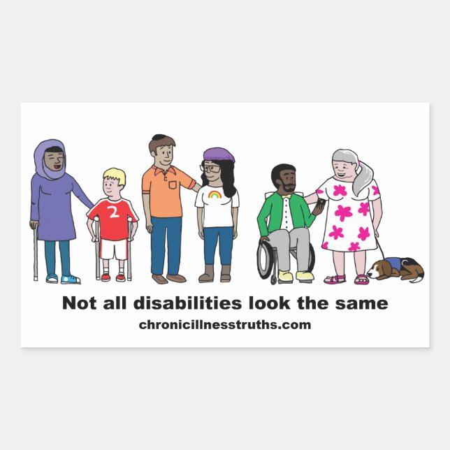 Not All Disabilities Look the Same Glossy Sticker (Front)