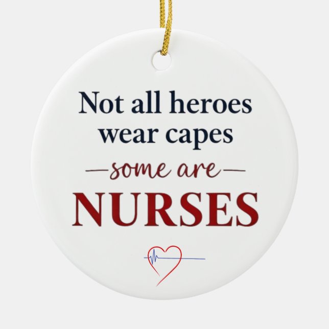 Not All Heroes Nurse Personalised Name Gift Ceramic Tree Decoration (Front)