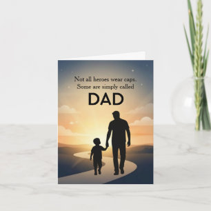 Not All Heroes Wear Capes Father's Day Card