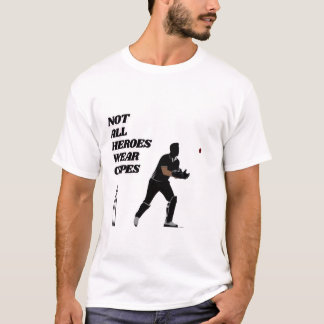 Not All Heroes Wear Cricket Capes Wicket Keeper T-Shirt