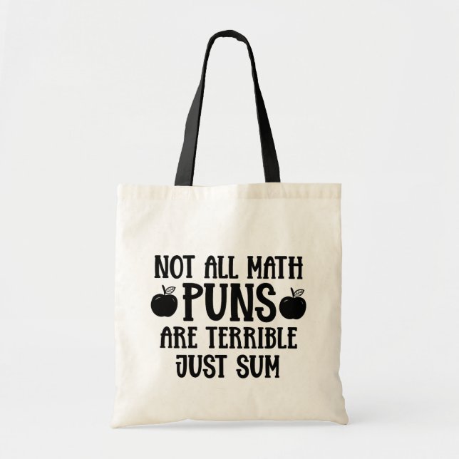 Not All Math Puns Funny Math  Tote Bag (Front)