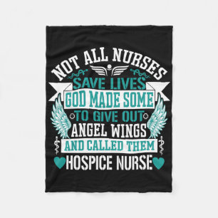 Not All Nurses Save Lives Called Them Hospice Nurs Fleece Blanket