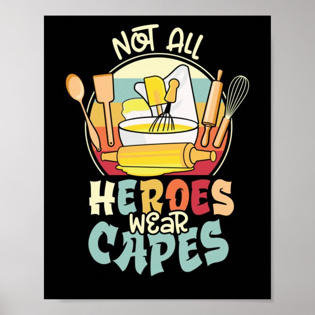 Not All Of Heroes Wear Capes School Lunch Lady Poster (Front)