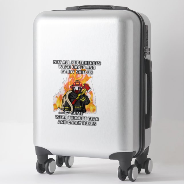Not All Superheroes...Firefighter (Suitcase)