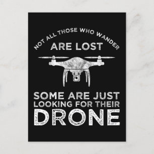 Not All Those Who Wander Are Lost Drone Pilot Postcard
