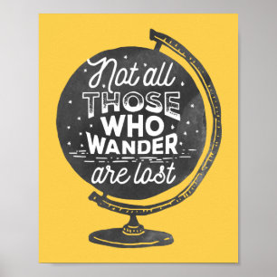 Not All Those Who Wander Are Lost   Retro Travel Poster