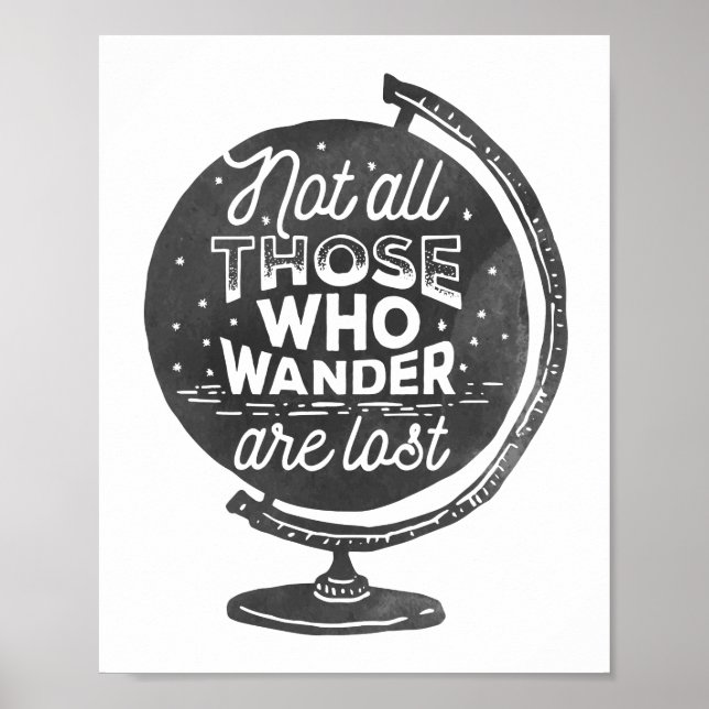 Not All Those Who Wander Are Lost | Travel Poster (Front)