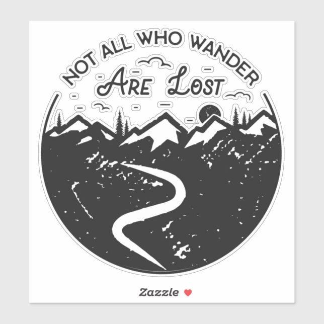 Not all who wander are lost (Sheet)