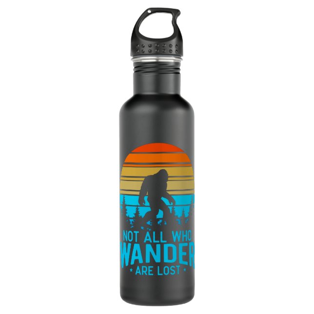 Not All Who Wander are Lost | Bigfoot Retro Design 710 Ml Water Bottle (Front)