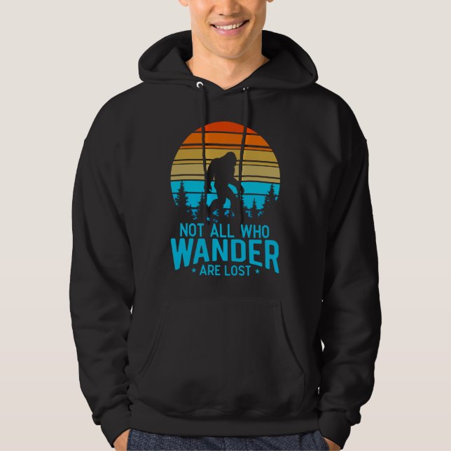 Not All Who Wander are Lost | Bigfoot Retro Design Hoodie (Front)
