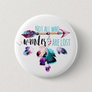 Not All Who Wander Are Lost Bohemian Wanderlust 6 Cm Round Badge