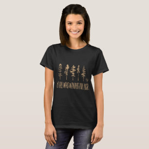 not all who wander are lost camping T-Shirt