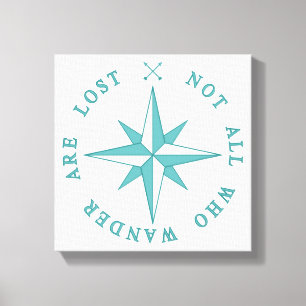 Not All Who Wander Are Lost Canvas Print