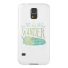 Not All Who Wander Are Lost