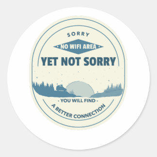Not all who wander are lost. classic round sticker