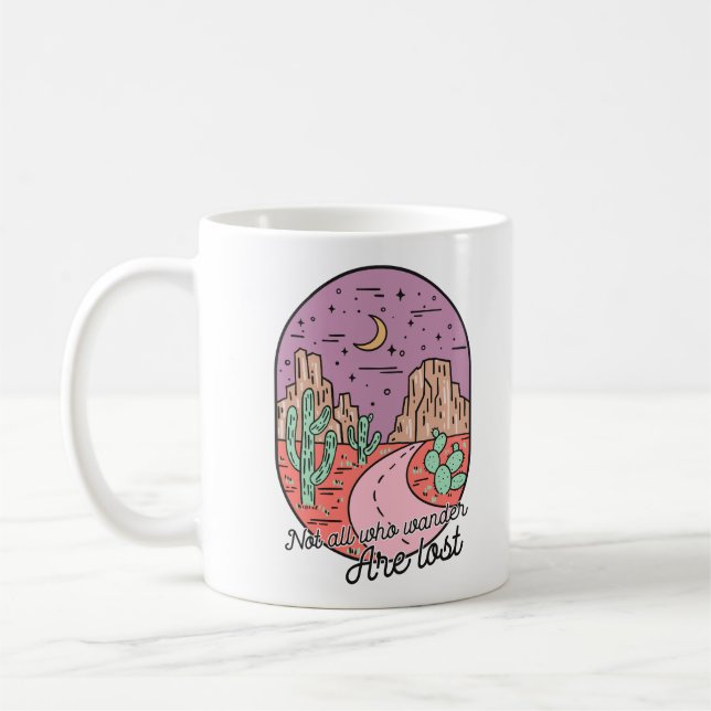 Not All Who Wander Are Lost Coffee Mug (Left)