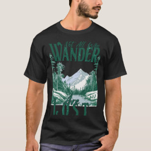 Not All Who Wander Are Lost Cool Archery Bigfoot T-Shirt