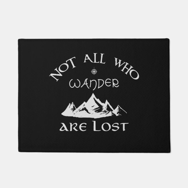 Not All Who Wander Are Lost Doormat (Front)