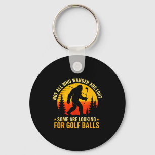 Not All Who Wander Are Lost Funny Bigfoot Golfing  Key Ring