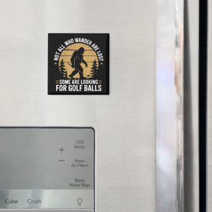 Not all Who Wander Are Lost Funny Bigfoot Golfing  Magnet