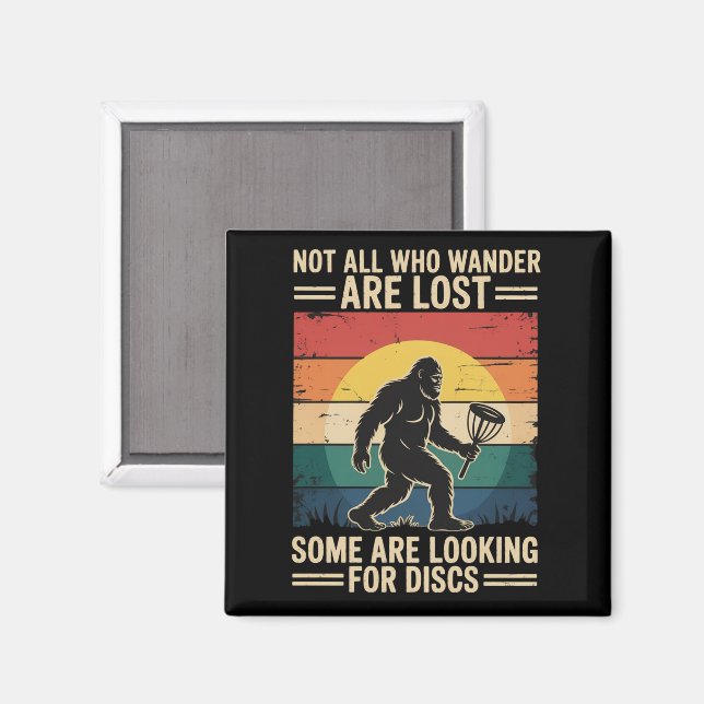 Not All Who Wander Are Lost Funny Disc Golf Disc  Magnet (Front/Back)