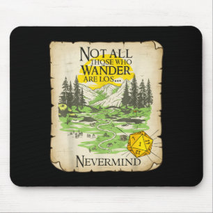 Not All Who Wander Are Lost Funny Maps Rpg Parody Mouse Mat