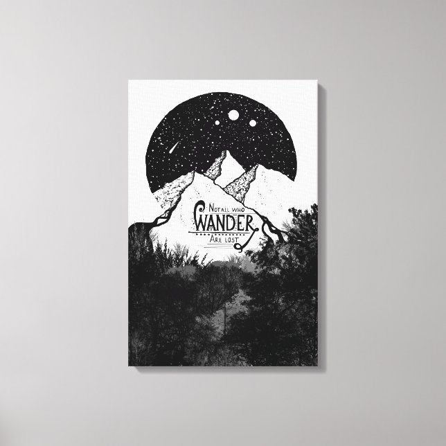 Not all who WANDER are lost illustration quote Canvas Print (Front)
