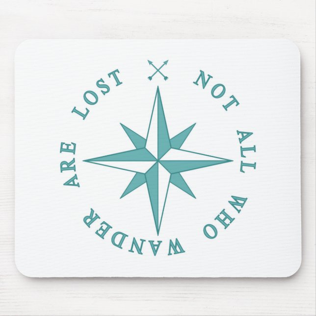 Not All Who Wander Are Lost Mouse Mat (Front)