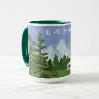 Not All Who Wander Are Lost Mug
