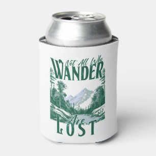 Not All Who Wander Are Lost – Nature Adventure Can Cooler