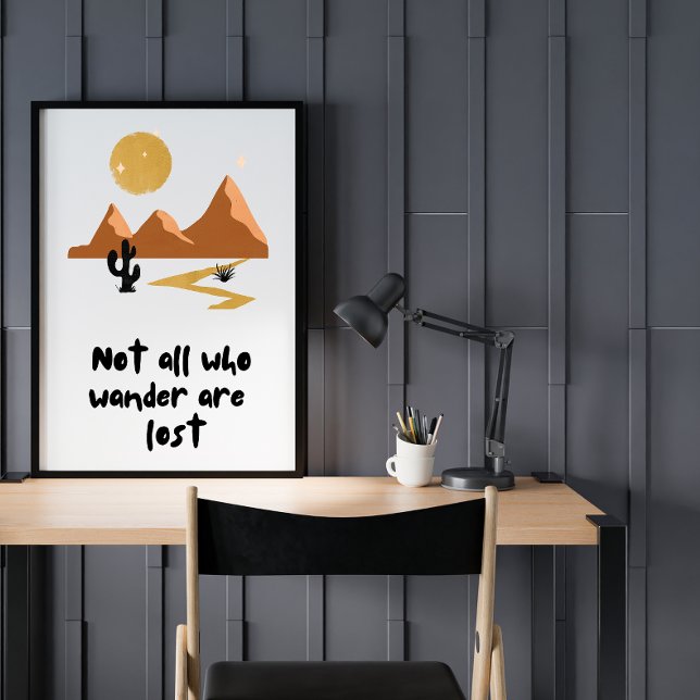 Not All Who Wander Are Lost -Nature Illustration Poster (Creator Uploaded)