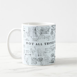 Not all who wander are lost Passport Stamps Coffee Mug