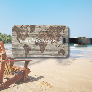 Not all who wander are lost quote luggage tag