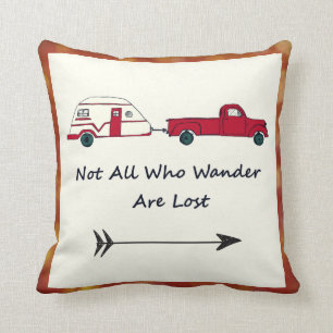 Not All Who Wander Are Lost Quote Trailer Caravan Cushion