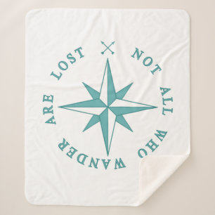 Not All Who Wander Are Lost Sherpa Blanket
