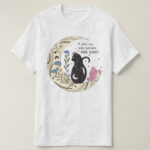 Not All Who Wander Are Lost T-Shirt