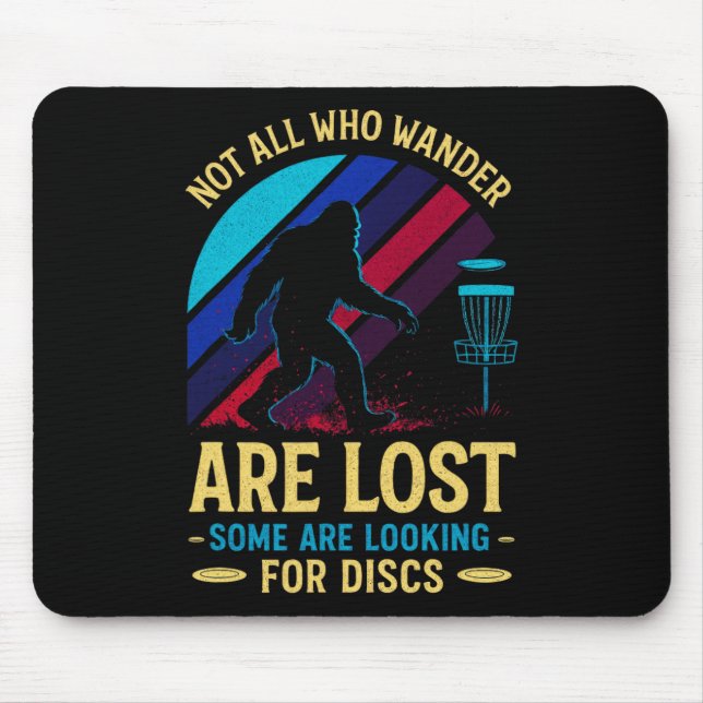 Not All Who Wander - Funny Disc Golf Art  Mouse Mat (Front)