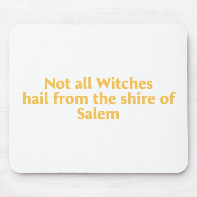 Not All Witches Mouse Mat (Front)