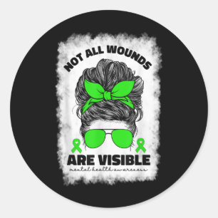 Not All Wounds Are Visible Mental Health Awareness Classic Round Sticker