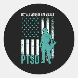 Not All Wounds Are Visible Ptsd Awareness Classic Round Sticker