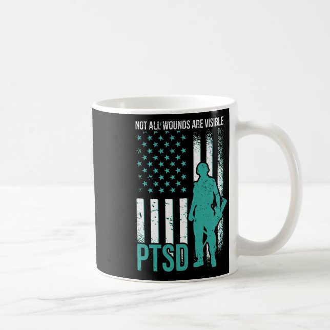 Not All Wounds Are Visible - Ptsd Awareness  Coffee Mug (Right)
