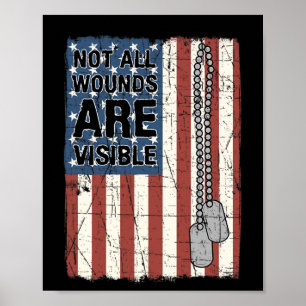Not All Wounds Are Visible Ptsd Quote Us Army Vete Poster