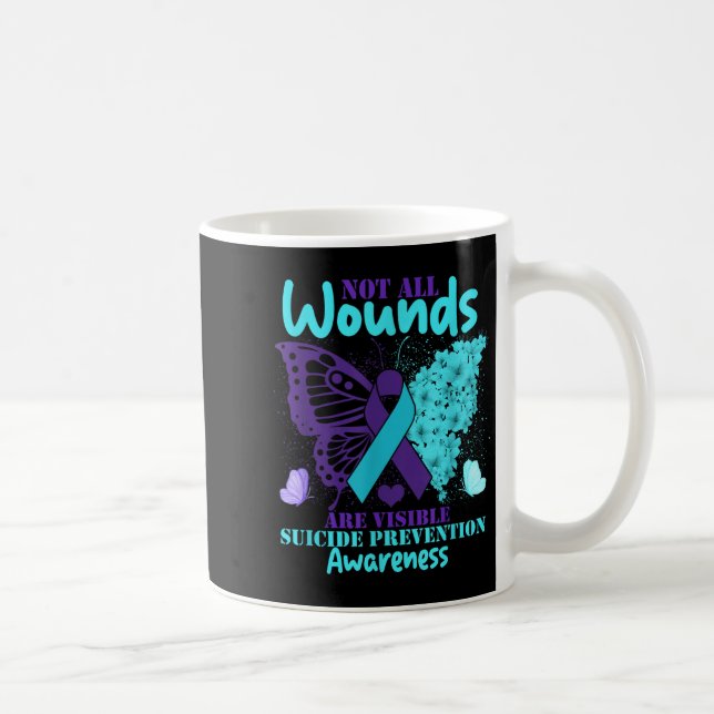 Not All Wounds Are Visible Suicide Awareness  Coffee Mug (Right)